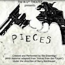 M-Uth Theater's PIECES Set for The Ware Center, 7/24-27