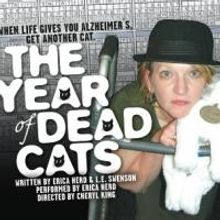 THE YEAR OF DEAD CATS to Make World Premiere 6/16 at Stage Left Studio
