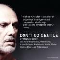 Tickets Now On Sale for MCC Theater's DON'T GO GENTLE