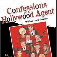 CONFESSIONS OF A HOLLYWOOD AGENT is Released