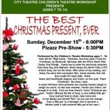 St. Petersburg City Theatre Presents THE BEST CHRISTMAS PRESENT EVER Today