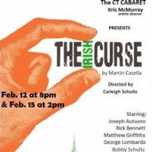 The Connecticut Cabaret to Present THE IRISH CURSE, 2/12 & 2/15