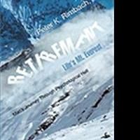 RETIREMENT: Life's Mt. Everest by Peter K. Rimbach, Ph.D. is Released