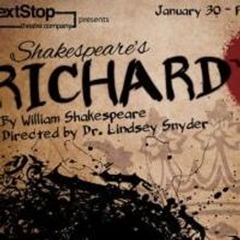 NextStop Theatre's Re-Imagined RICHARD III Runs Now thru 2/23