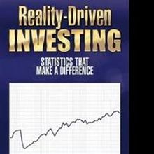 Reality-Driven Investing by Donald L. Hinman is Released