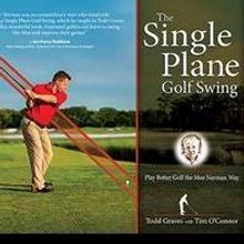Golf Professional Releases THE SINGLE PLANE GOLF SWING