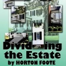 DIVIDING THE ESTATE Opens Heights Players' 2013-14 Season Tonight