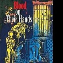 Fred Couzens Releases BLOOD ON THEIR HANDS