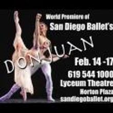 San Diego Ballet Company Presents DON JUAN, Now thru 2/17