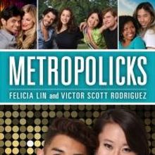 Felicia Lin and Victor Scott Rodriguez Announce Book Release Party for METROPOLICKS…