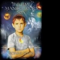 Young Adult Sci-Fi Novel, THE TIME MANIPULATOR'S SON, Receives Early Praise