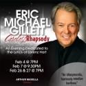 Eric Michael Gillett Brings CARELESS RHAPSODY to 54 Below, Now thru 2/27