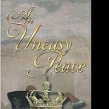 Gloria Anne Barrett Debuts Historical Fiction with AN UNEASY PEACE