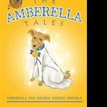 Rosemarie Kaupp Releases Latest Children's Book, THE AMBERELLA TALES