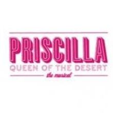 PRISCILLA QUEEN OF THE DESERT at ASU Gammage Now On Sale