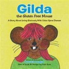 Patricia Teague Teaches Children About Gluten Allergies in GILDA