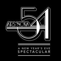 Ars Nova Will Host New Year's Eve Spectacular, 12/31