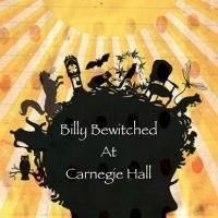 Theaterpalooza Children's Theatre Company Presents BILLY BEWITCHED at Carnegie Hall…