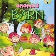 Gene Olsen Releases New Children's Book, GNOMES IN THE BARN