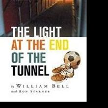 THE LIGHT AT THE END OF THE TUNNEL Chronicles Pro Soccer Star's Faith Journey