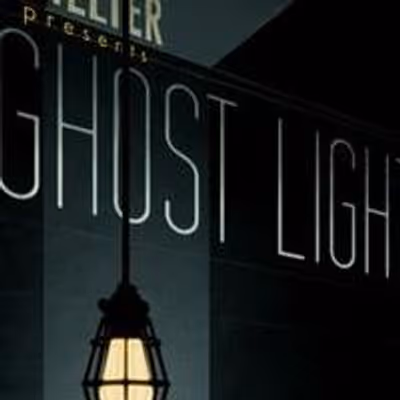 The Shelter Presents GHOST LIGHT, 2/21-3/3