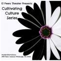 12 Peers Cabaret Continues CULTIVATING CULTURE SERIES Tonight, 9/22