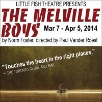Little Fish Theatre Presents Norm Foster's MELVILLE BOYS, Now thru 4/5
