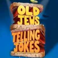 Cast of OLD JEWS TELLING JOKES Set for NEW YORK LIVE Today