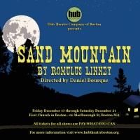 Hub Theatre Company of Boston Presents SAND MOUNTAIN, Now thru 12/21