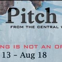 PITCH PERFECT to Play Central Works, 7/13-8/18
