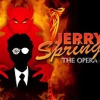 JERRY SPRINGER: THE OPERA to Open 1/10 at Moore Theatre