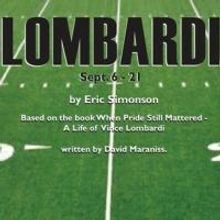Tickets Now On Sale for LOMBARDI at Le Petit Theatre