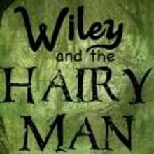 StageOne Launches Its 2012-2013 Season With WILEY AND THE HAIRY MAN, 10/13 & 20