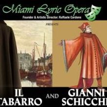 Miami Lyric Opera Presents IL TABARRO and GIANNI SCHICCHI, Beg. Tonight