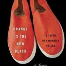 Top Reads: Piper Kerman's ORANGE IS THE NEW BLACK Holds Spot on NY Times Best Seller 