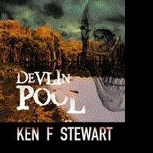 Ken F Stewart Debuts with DEVLIN POOL