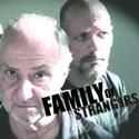 FAMILY OF STRANGERS Begins 2/27 at Roy Arias Stage II