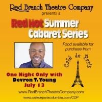Devron T. Young to Open Red Branch Summer Cabaret Series, 7/13