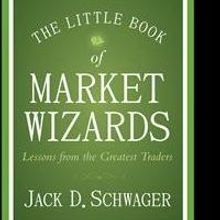 Jack Schwager Releases THE LITTLE BOOK OF MARKET WIZARDS