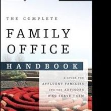  Kirby Rosplock Releases New Book, THE COMPLETE FAMILY OFFICE HANDBOOK