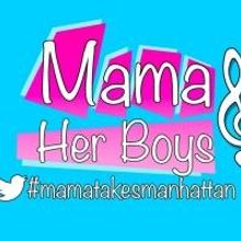 MAMA AND HER BOYS Opens in NY Premiere Tonight Off-Broadway