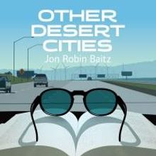 Jon Robin Baitz's OTHER DESERT CITIES to Open at The Old Vic on March 24