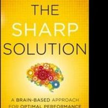THE SHARP SOLUTION Helps to Combat Stress and Build a Healthier Brain