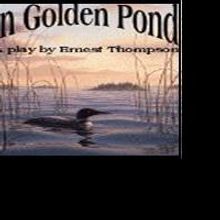 Leddy Center Presents Local Award-winning Playwright's ON GOLDEN POND, 3/14-23
