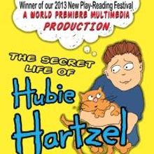 Growing Stage to Present World Premiere of THE SECRET LIFE OF HUBIE HARTZEL, 2/7-3/2