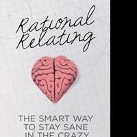 RATIONAL RELATING by Damon L. Jacobs is Now Available