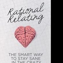 RATIONAL RELATING by Damon L. Jacobs is Now Available