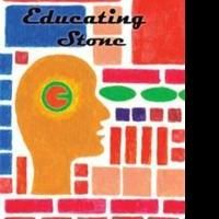 William David Releases EDUCATING STONE