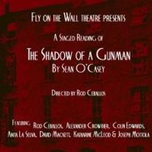 FLY ON THE WALL THEATRE Presents A Staged Reading of The Shadow of a Gunman by Sean