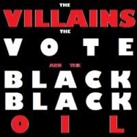 EDINBURGH 2014 - BWW Reviews: THE VILLAINS, THE VOTE AND THE BLACK, BLACK OIL, Sweet…